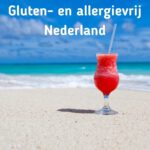 Gluten- en allergievrij in Nederland