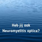Heb jij ook Neuromyelitis optica?