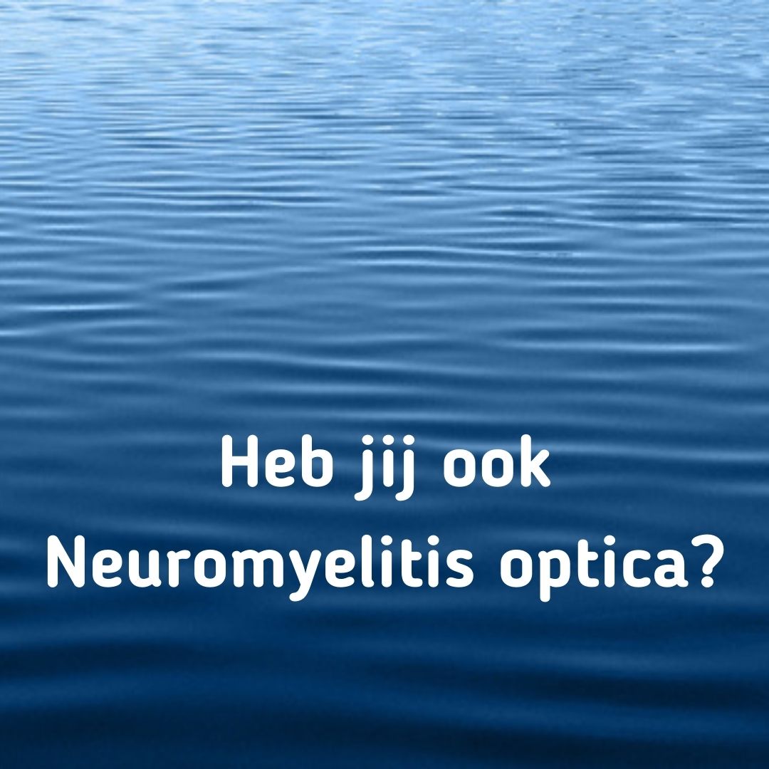 Heb jij ook Neuromyelitis optica?