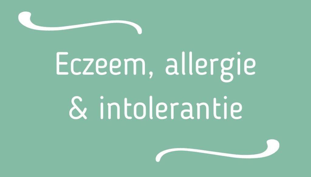 Eczeem, allergie & intolerantie
